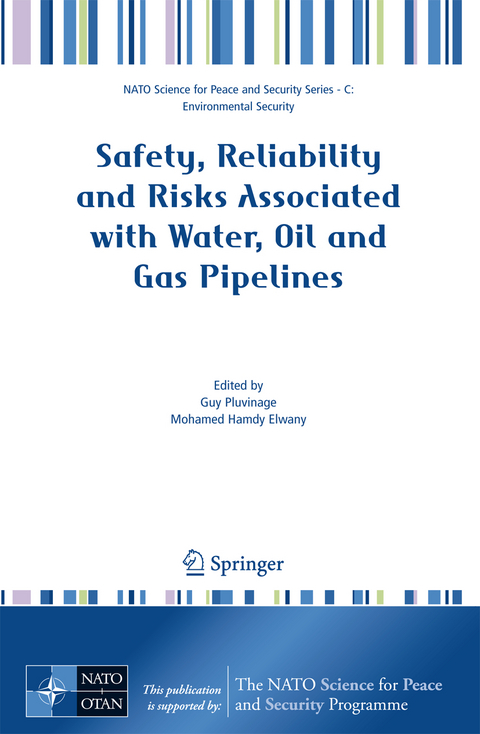 Safety, Reliability and Risks Associated with Water, Oil and Gas Pipelines - 