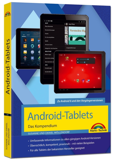 Android Tablets – Das Kompendium Handbuch - für Android 7 Nougat & Vorgängerversionen - Susanne Möllendorf, Daniel Möllendorf, Wolfram Gieseke