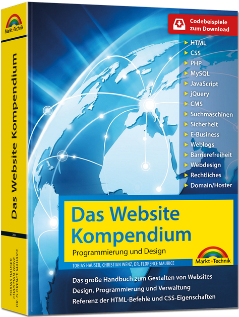 Das Website Kompendium - Christian Wenz, Tobias Hauser, Florence Maurice