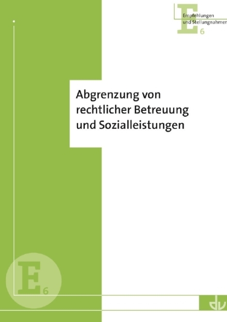 Abgrenzung von rechtlicher Betreuung und Sozialleistungen