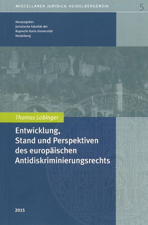 UNI 5 - Entwicklung, Stand und Perspektiven des europ. Antidiskriminierungsrechts - 