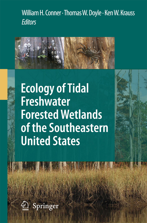 Ecology of Tidal Freshwater Forested Wetlands of the Southeastern United States - 