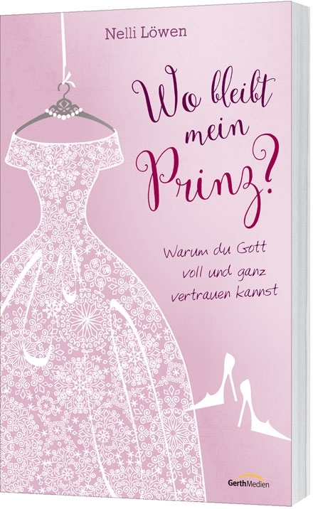 Wo bleibt mein Prinz? - Nelli Bangert