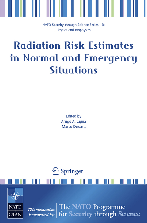 Radiation Risk Estimates in Normal and Emergency Situations - 