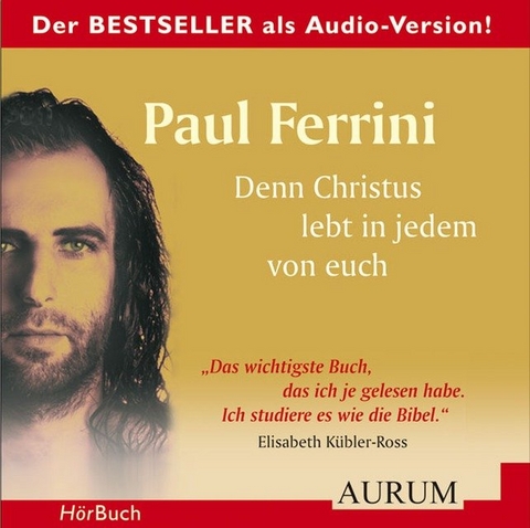 Denn Christus lebt in jedem von euch - Paul Ferrini