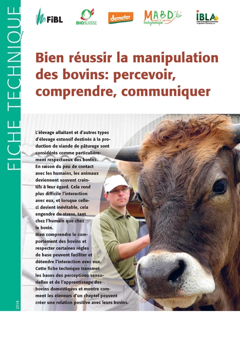 Bien réussir la manipulation des bovins: percevoir, comprendre, communiquer - Johanna Probst, Anet Spengler Neff