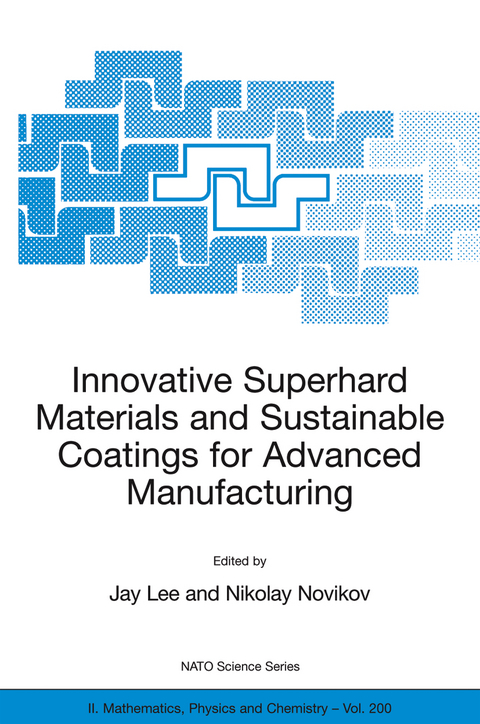 Innovative Superhard Materials and Sustainable Coatings for Advanced Manufacturing - 