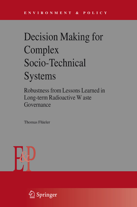 Decision Making for Complex Socio-Technical Systems - Thomas Flüeler