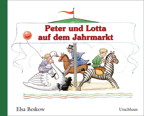 Peter und Lotta auf dem Jahrmarkt - Elsa Beskow