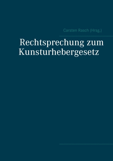 Rechtsprechung zum Kunsturhebergesetz - 