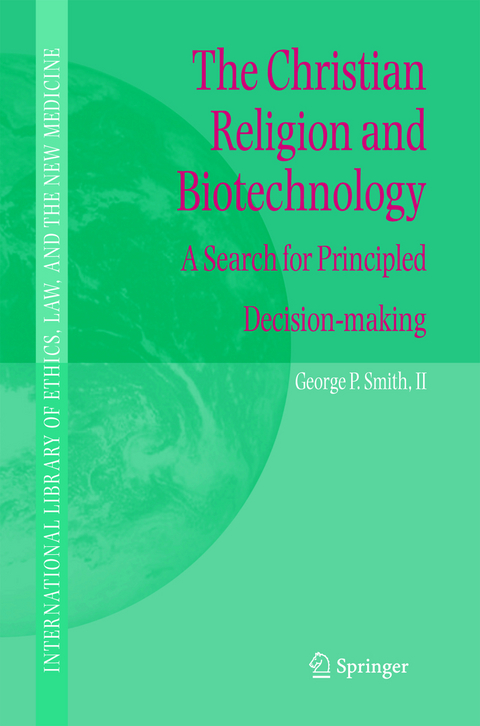 The Christian Religion and Biotechnology - George P. Smith