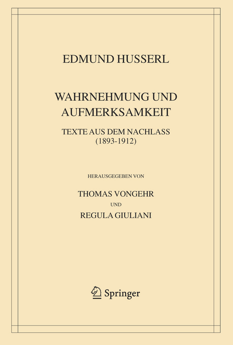 Wahrnehmung und Aufmerksamkeit - Edmund Husserl