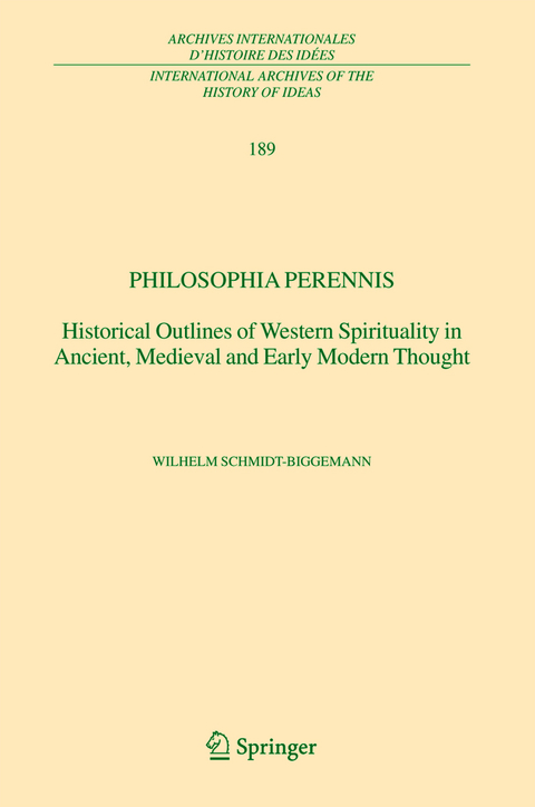 Philosophia perennis - Wilhelm Schmidt-Biggemann