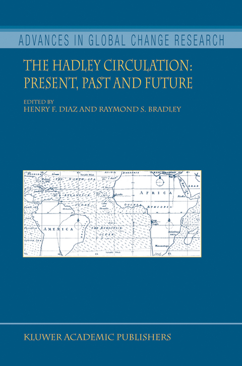 The Hadley Circulation: Present, Past and Future - 