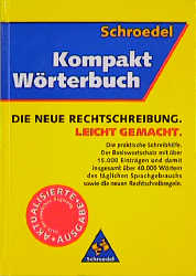 Schroedel Kompakt-Wörterbuch, Die neue Rechtschreibung