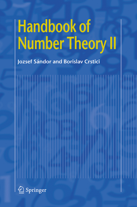 Handbook of Number Theory II - Jozsef Sandor, Borislav Crstici