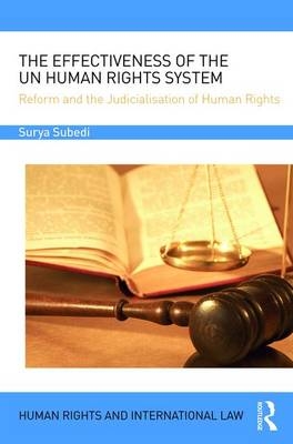 Effectiveness of the UN Human Rights System - QC (Hon) Surya Subedi OBE