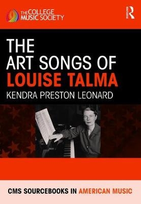 Art Songs of Louise Talma -  Kendra Preston Leonard