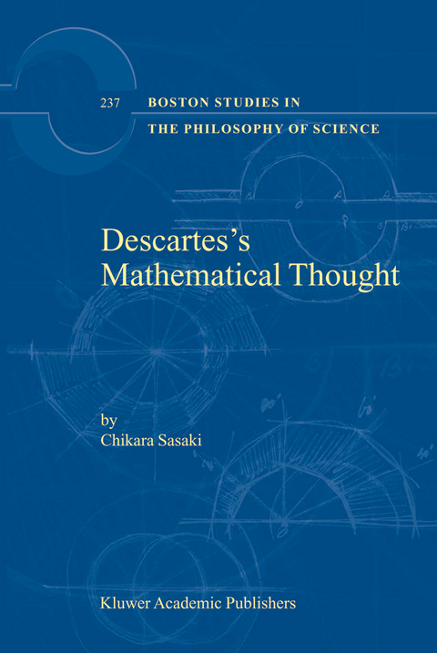 Descartes’s Mathematical Thought - C. Sasaki