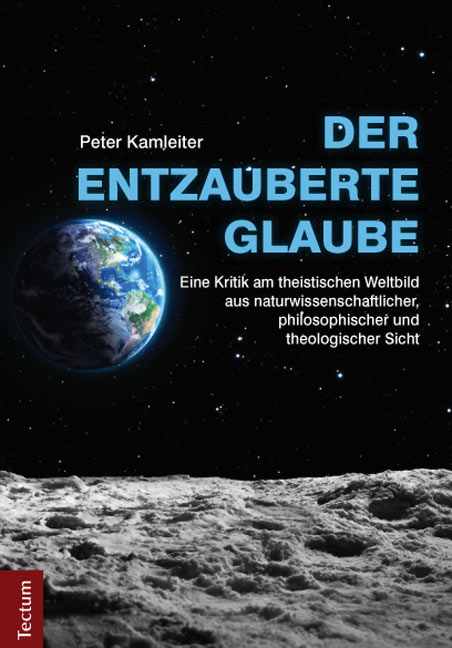 Der entzauberte Glaube - Peter Kamleiter