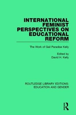 International Feminist Perspectives on Educational Reform - 