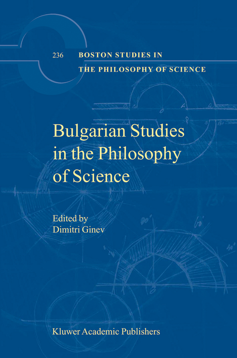 Bulgarian Studies in the Philosophy of Science - 