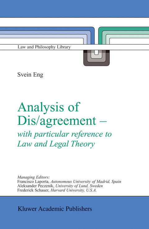 Analysis of Dis/agreement - with particular reference to Law and Legal Theory - S. Eng