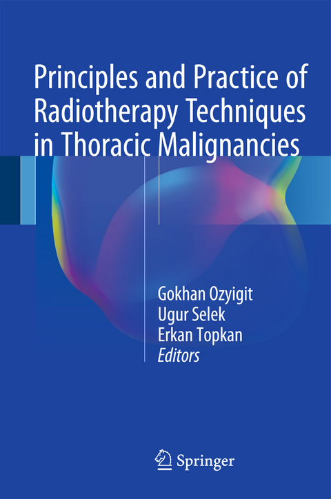 Principles and Practice of Radiotherapy Techniques in Thoracic Malignancies - 