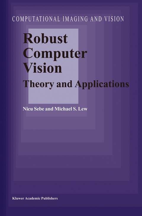 Robust Computer Vision - N. Sebe, M.S. Lew