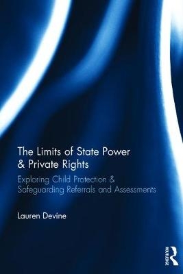 The Limits of State Power & Private Rights -  Lauren Devine