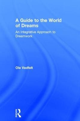 Guide to the World of Dreams -  Ole Vedfelt