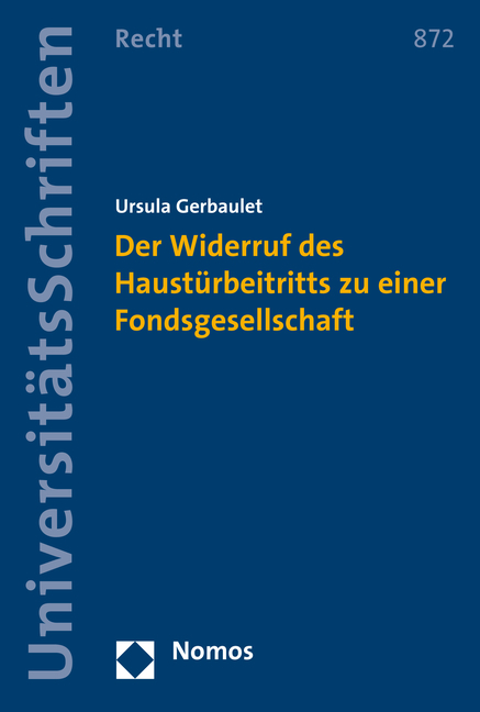 Der Widerruf des Haustürbeitritts zu einer Fondsgesellschaft - Ursula Gerbaulet