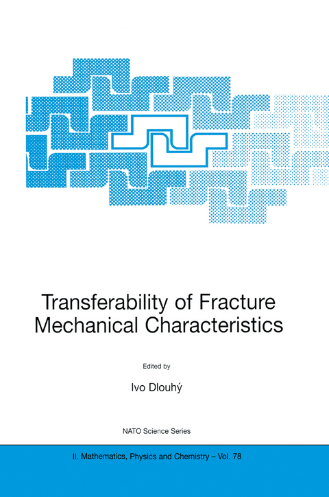 Transferability of Fracture Mechanical Characteristics - 