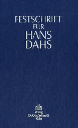 Festschrift für Hans Dahs - Werner Beulke, Reinhard Böttcher, Karl H Gross, Rainer Hamm, Alexander Ignor, Günther Jakobs, Urs Kindhäuser, Thomas C Kierim, Daniel M Krause, Heiko Lesch, Volkmar Mehle, Eckhart Müller, Bernd Müssig, Hans J Odenthal, Hans U Paeffgen, Ingeburg Puppe, Peter Riess, Gerhard Schäfer, Reinhold Schlothauer, Hartmut Schneider, Lothar Senge, Klaus Volk, Rochus Wallau, Anne Wehnert, Matthias Weihrauch, Gunter Widmaier, Rainer Zaczyk