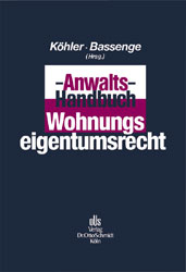 Anwalts-Handbuch Wohnungseigentumsrecht - 