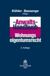 Anwalts-Handbuch Wohnungseigentumsrecht - 