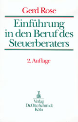 Einführung in den Beruf des Steuerberaters - Gerd Rose