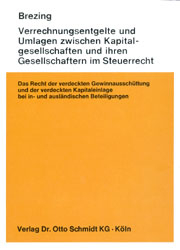 Verrechnungsentgelte und Umlagen zwischen Kapitalgesellschaften und ihren Gesellschaftern im Steuerrecht - Klaus Brezing