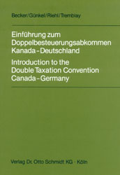 Einführung zum Doppelbesteuerungsabkommen Kanada-Deutschland /Introduction to the Double Taxation Convention Canada-Germany