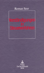 Verständigungen in Steuerverfahren - Roman Seer