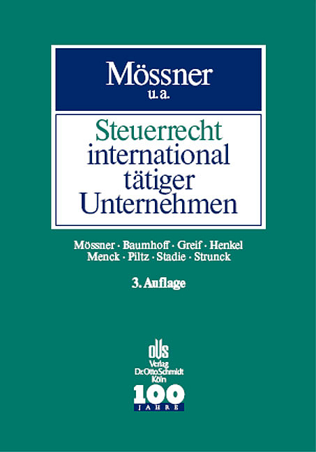 Steuerrecht international tätiger Unternehmen - Jörg M Mössner