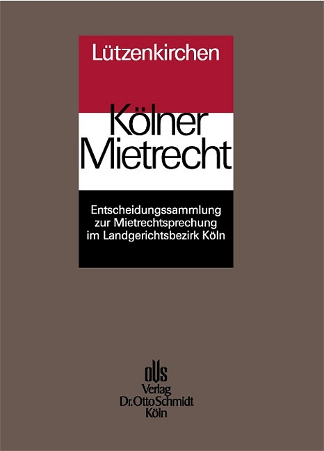 Kölner Mietrecht - Klaus Lützenkirchen