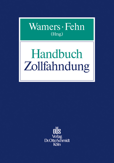 Handbuch Zollfahndung - 