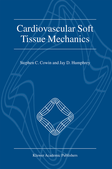 Cardiovascular Soft Tissue Mechanics - 