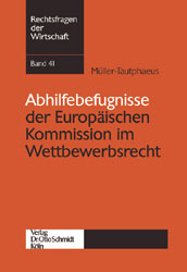 Abhilfebefugnisse der Europäischen Kommission im Wettbewerbsrecht - Ken Müller-Tautphaeus