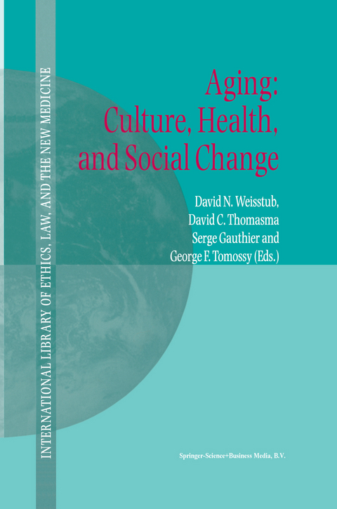 Aging: Culture, Health, and Social Change - 