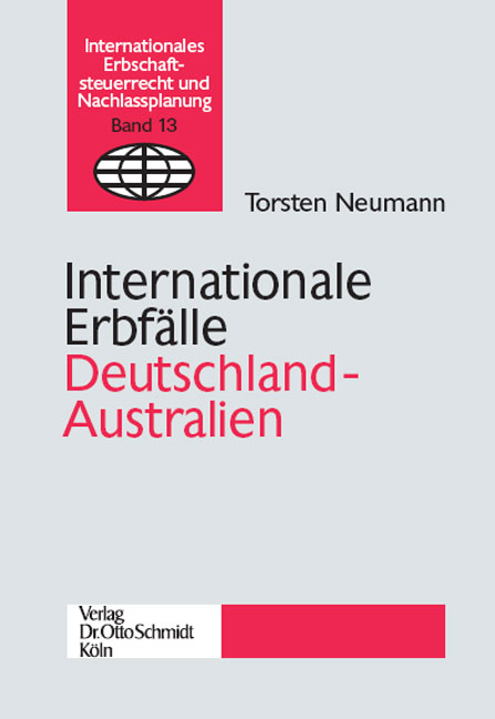 Internationale Erbfälle Deutschland - Australien - Torsten Neumann