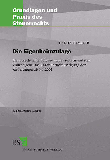 Die Eigenheimzulage - Peter Handzik, Bernd Meyer