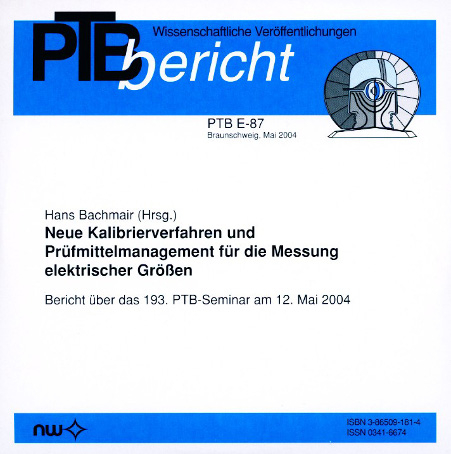 Neue Kalibrierverfahren und Prüfmittelmanagement für die Messung elektrischer Grössen - 