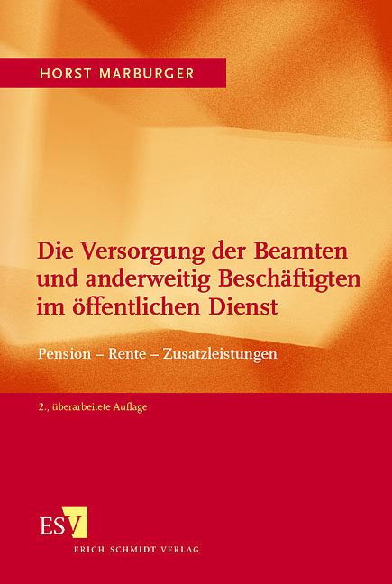 Die Versorgung der Beamten und anderweitig Beschäftigten im öffentlichen Dienst - Horst Marburger